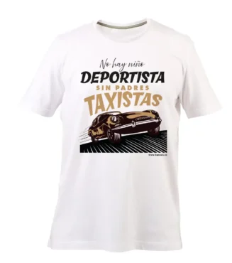 camiseta 'no hay niño deportista sin padre taxista'
